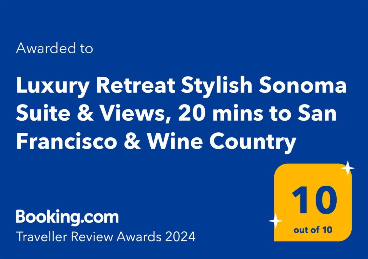 Luxury Suite With Views - San Rafael, Gateway To Sf & Wine Country 外观 照片